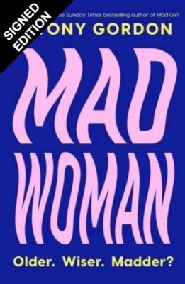 Mad Woman: Signed Edition (Hardback)
