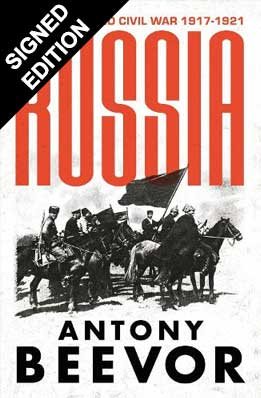 Russia: Revolution and Civil War 1917-1921: Signed Edition (Hardback)