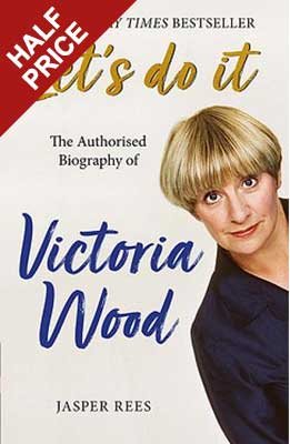 Let's Do It: The Authorised Biography of Victoria Wood