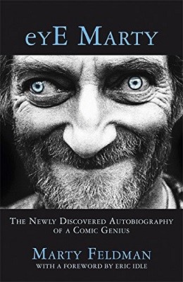 eYE Marty: The newly discovered autobiography of a comic genius (Hardback)