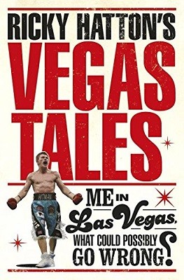 Ricky Hatton's Vegas Tales (Hardback)