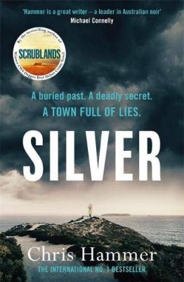 Silver - A Martin Scarsden Thriller (Paperback)