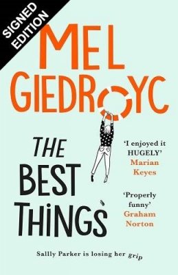 The Best Things: Signed Edition (Hardback)