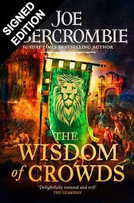 The Wisdom of Crowds: Book Three - Signed Exclusive Edition - The Age of Madness (Hardback)
