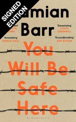 Cover of the book, You Will Be Safe Here.