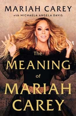 The Meaning of Mariah Carey (Hardback)