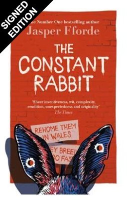 The Constant Rabbit: Signed Edition (Hardback)
