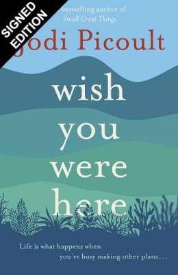 Wish You Were Here: Signed Edition (Hardback)