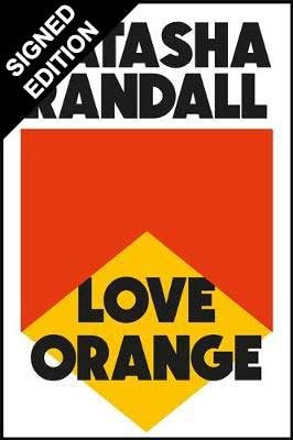 Love Orange: Signed Edition (Hardback)