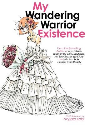 My Wandering Warrior Existence (Paperback)