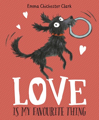 Love Is My Favourite Thing: A Plumdog Story - Plumdog (Paperback)