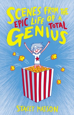Scenes From the Epic Life of a Total Genius (Paperback)