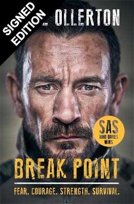 Break Point: SAS: Who Dares Wins Host's Incredible True Story - Signed Edition (Hardback)