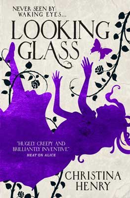 Looking Glass - Alice 3 (Paperback)