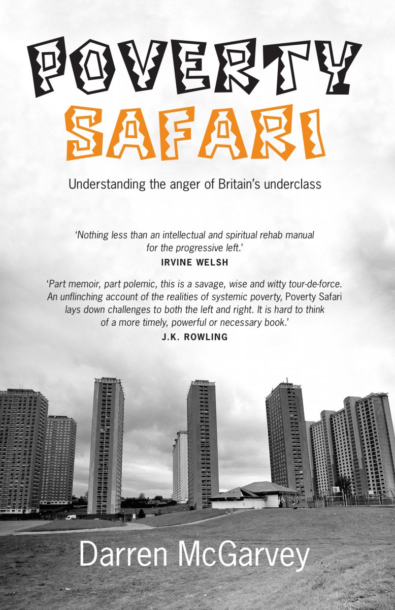 Poverty Safari: Understanding the Anger of Britain's Underclass (Paperback)