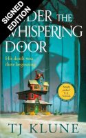 Under the Whispering Door: Signed Exclusive Edition (Hardback)