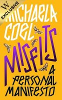 Misfits: A Personal Manifesto: Exclusive Edition (Hardback)