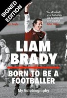 Born to be a Footballer: My Autobiography: Signed Edition (Hardback)