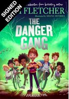 The Danger Gang: Signed Edition (Hardback)