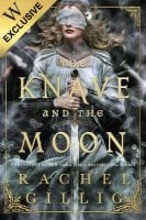 The Knave and the Moon: Exclusive Edition (Hardback)