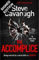 The Accomplice: Signed Edition - Eddie Flynn Series (Hardback)
