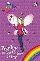 Rainbow Magic: Becky the Best Friend Fairy: Special - Rainbow Magic (Paperback)