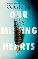 Our Missing Hearts (Hardback)