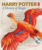 Harry Potter - A History of Magic: The Book of the Exhibition (Hardback)