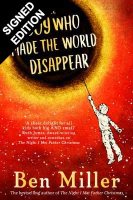 The Boy Who Made the World Disappear: Signed Edition (Hardback)