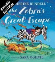 The Zebra's Great Escape: Signed Edition (Hardback)