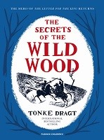 The Secrets of the Wild Wood (Hardback)
