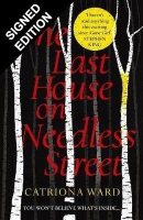 The Last House on Needless Street: Signed Exclusive Edition (Hardback)