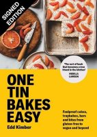 One Tin Bakes Easy: Foolproof cakes, traybakes, bars and bites from gluten-free to vegan and beyond: Signed Edition (Hardback)