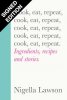 Cook, eat, repeat: Signed Edition (Hardback)