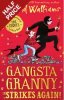 Gangsta Granny Strikes Again (Hardback)