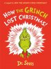 How the Grinch Lost Christmas! (Hardback)