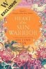 Heart of the Sun Warrior: Exclusive Edition - The Celestial Kingdom Duology Book 2 (Paperback)