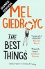 The Best Things: Signed Edition (Hardback)