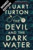 The Devil and the Dark Water: Signed Edition (Hardback)