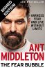 The Fear Bubble: Harness Fear and Live without Limits - Signed Exclusive Edition (Hardback)