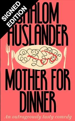 Mother for Dinner: Signed Edition (Hardback)
