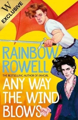 Any Way the Wind Blows: Exclusive Edition - Simon Snow (Hardback)