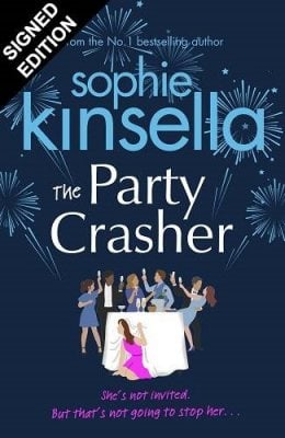 The Party Crasher: Signed Edition (Hardback)