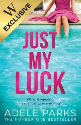 Just My Luck: Exclusive Edition (Hardback)