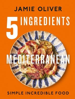 5 Ingredients Mediterranean: Simple Incredible Food (Hardback)
