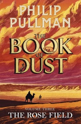 Cover of The Rose Field: The Book of Dust Volume Three