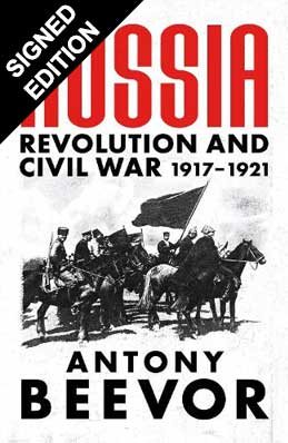 Russia: Revolution and Civil War 1917-1921: Signed Edition (Hardback)