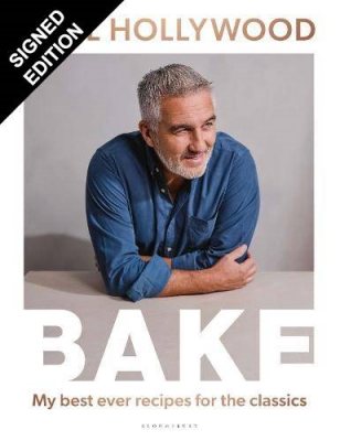 BAKE: My Best Ever Recipes for the Classics: Signed Edition (Hardback)