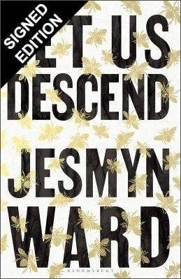 Let Us Descend: Signed Edition (Hardback)