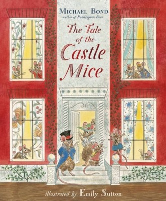 The Tale of the Castle Mice - The Castle Mice (Paperback)
